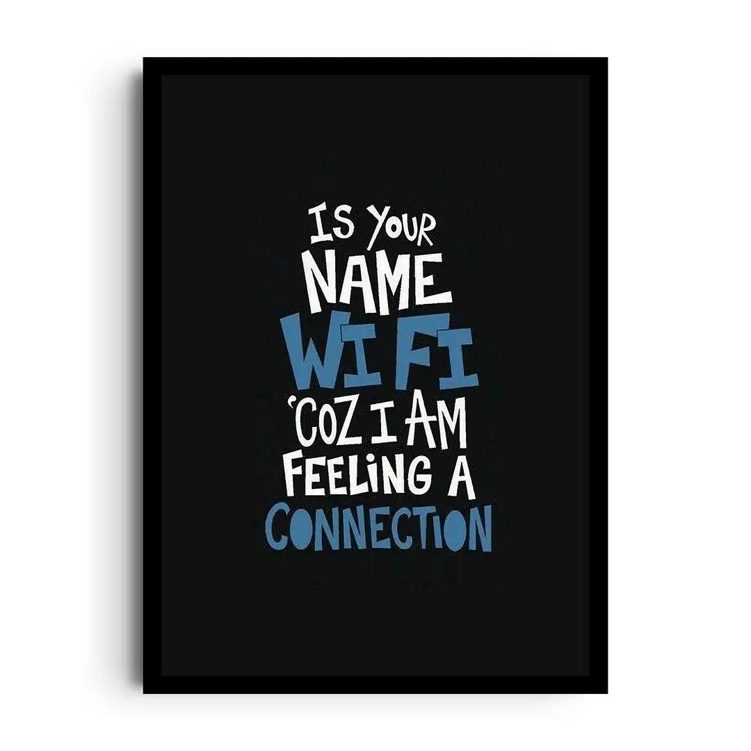 ARE YOU WIFI?