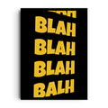 BLAH OVERLOAD — Loud typography artwork about mental noise and chatter, framed wall art poster