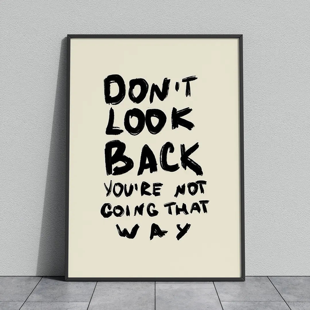 DON'T LOOK BACK