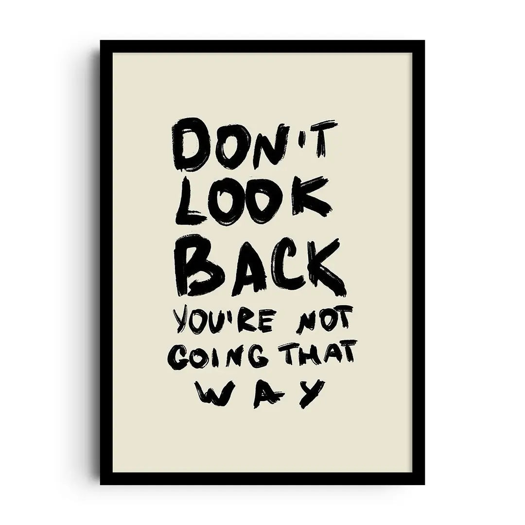 DON'T LOOK BACK