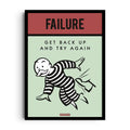 FAIL FORWARD — Mr. Monopoly stripped of his top hat and dignity, crawling across a soft mint card, framed wall art poster