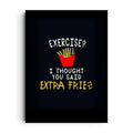 FRIES OVER FITNESS