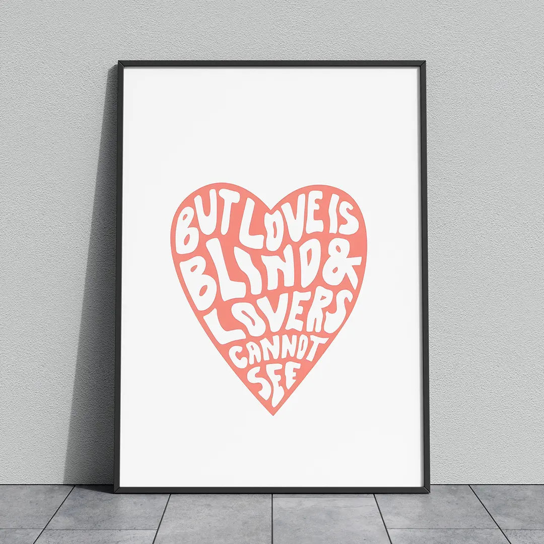 LOVE IS BLIND