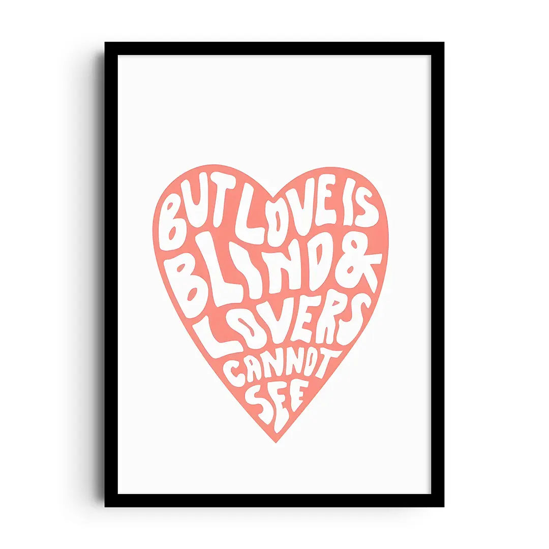 LOVE IS BLIND