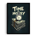 RICH TICK — A pocket watch perched on a banded stack of dollar bills under thick brushy, framed wall art poster
