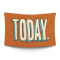 Bold ‘TODAY.’ single-word typographic statement in stark light type on a moody dark backdrop — LoudBorders wall tapestry.