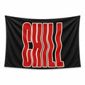 Black Chill Wave wall tapestry with tall, wavy red CHILL lettering outlined in cream.